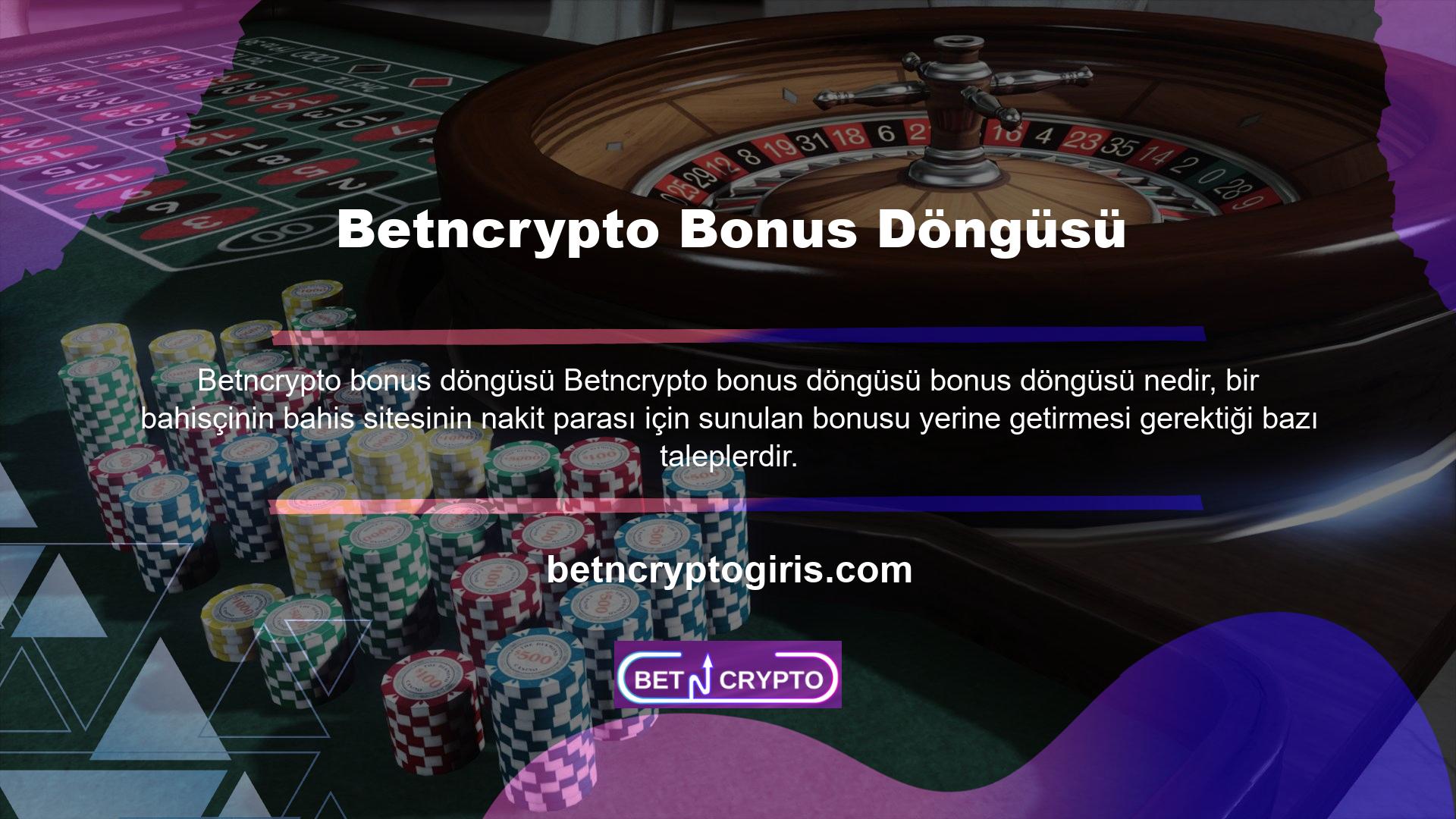 Bonus süresinin görülmesi kolaydır ve döngü koşulları nerede bahse girdiğinize ve nasıl bahis yaptığınıza bağlı olarak değişebilir